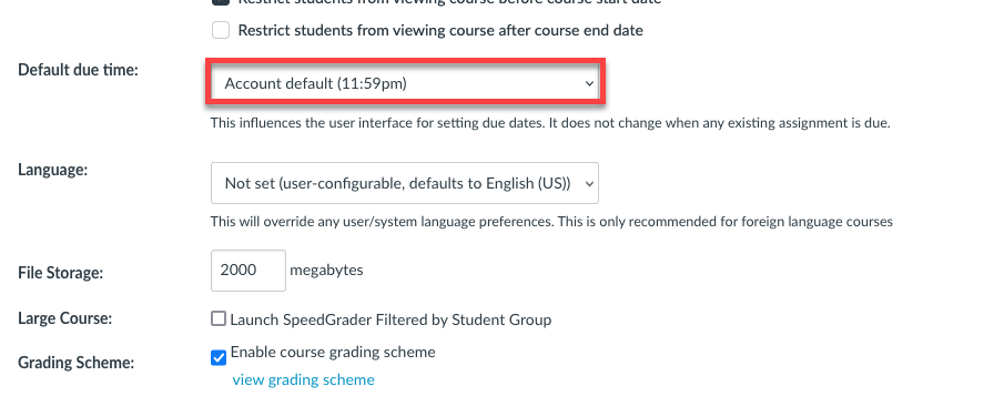 The Default due time can be found above the course Language option