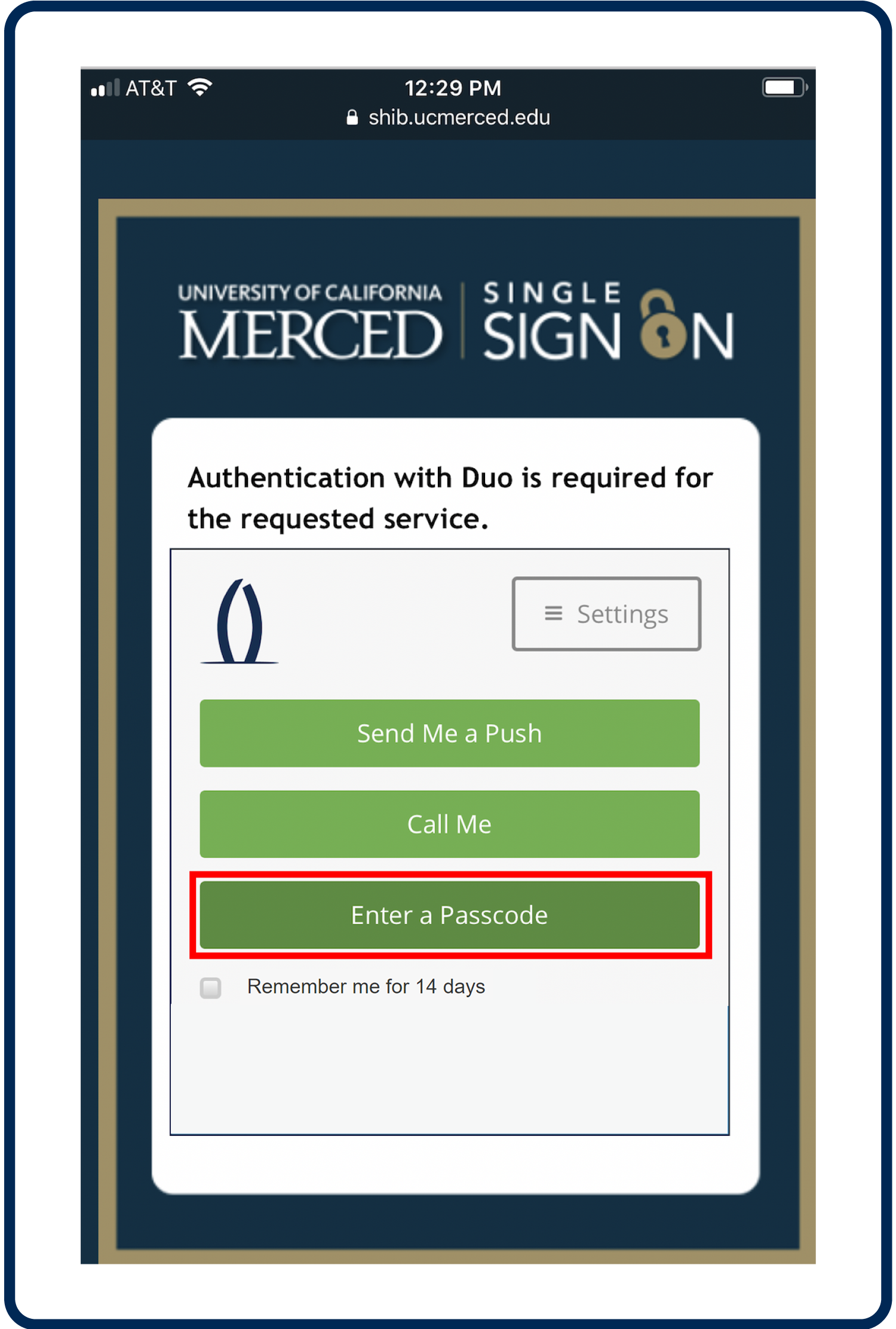 Screenshot of UC Merced Single Sign on page with a box around the third button, "Enter a passcode"