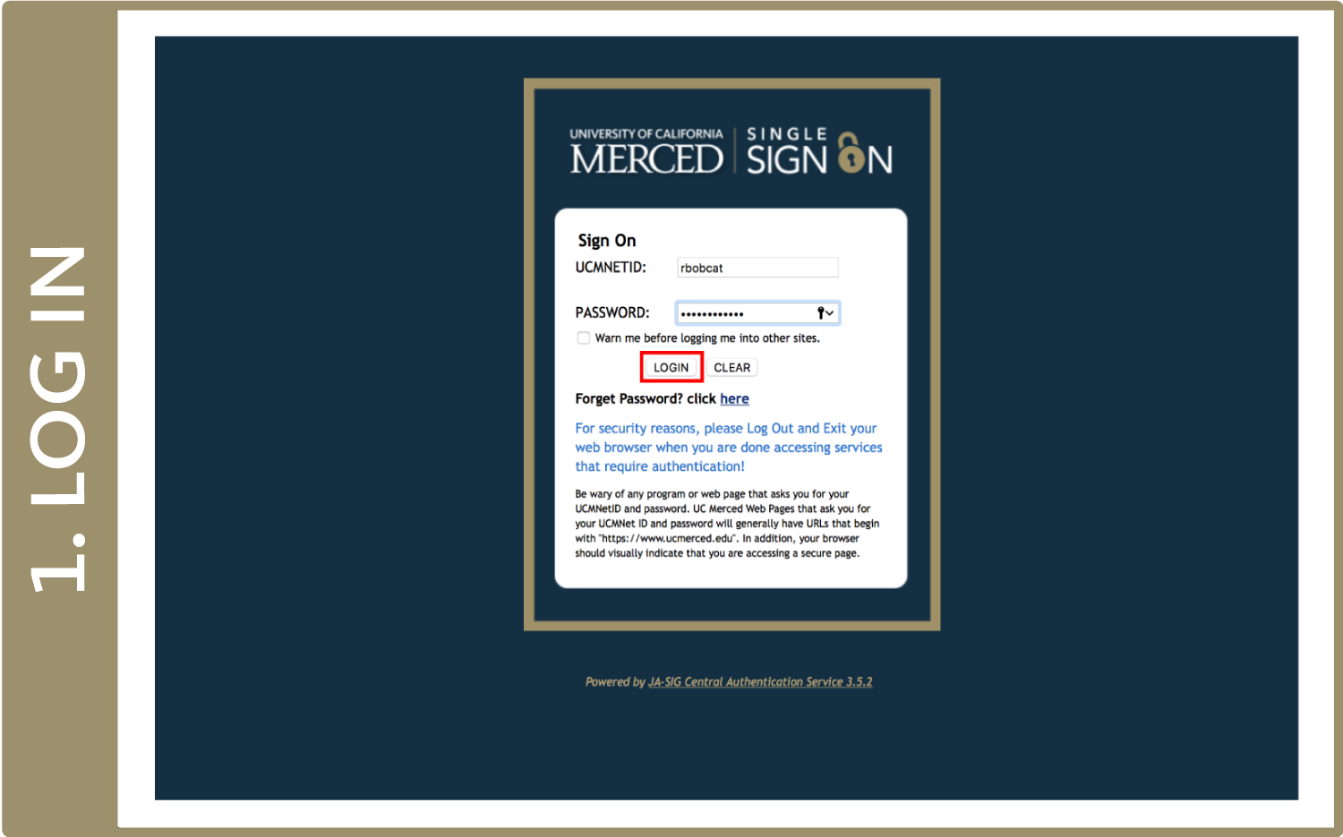 Screenshot of UC Merced Single Sign On page with credentials filled in and a box around "Login" button