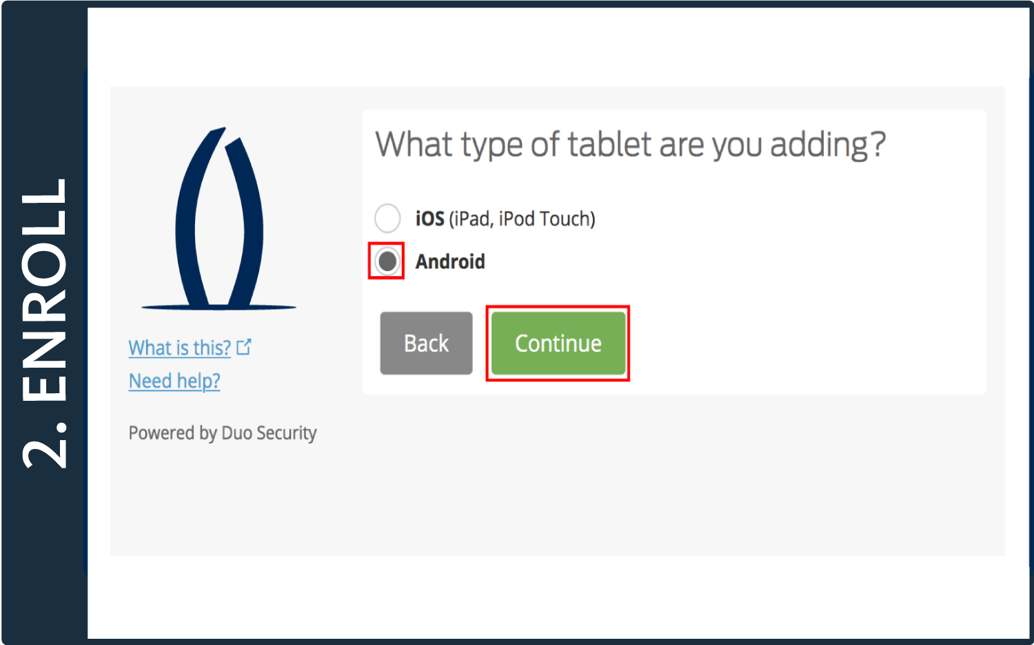 Select your tablet type, then click Continue.